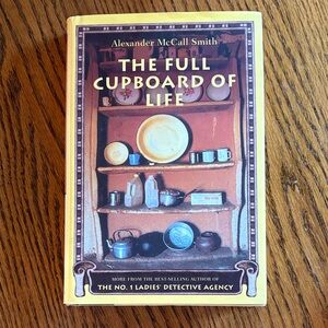 The Cupboard of Life The No. 1 Ladies' Detective Agency Series Book hardcover